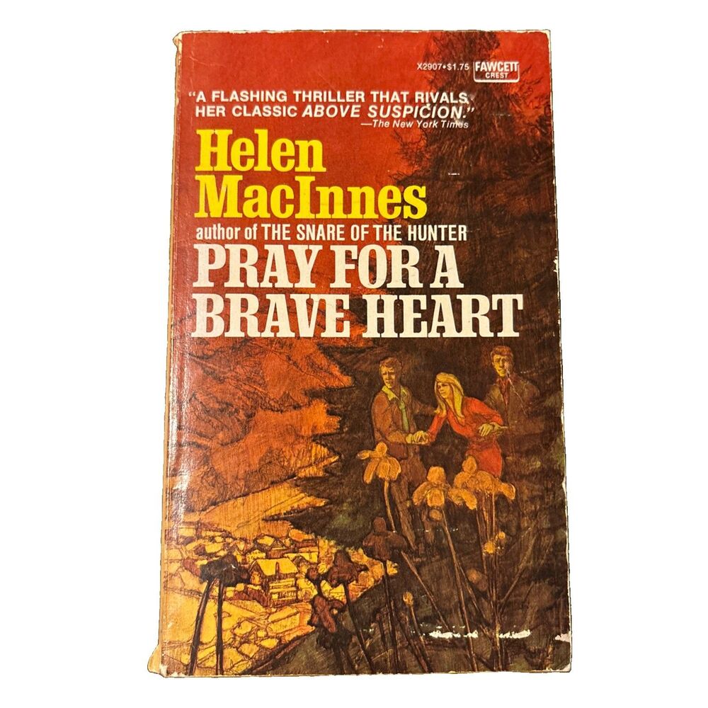Pray For A Brave Heart By Helen MacInnes 1972 Fawcett Crest Paperback
